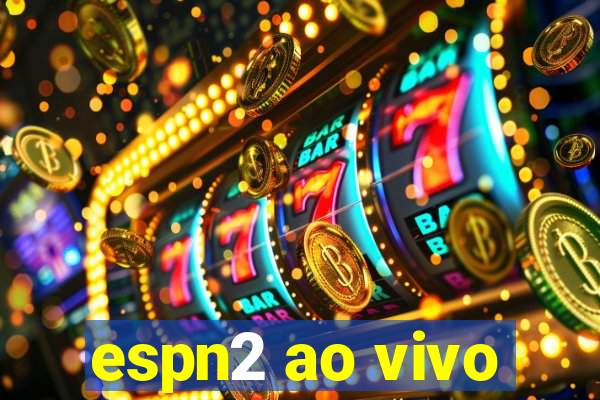 espn2 ao vivo